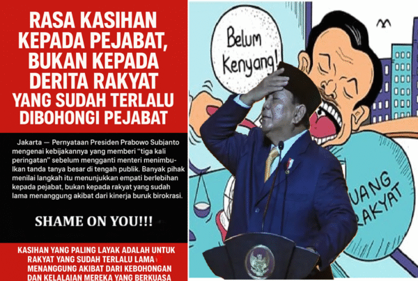 Rasa Kasihan Kepada Pejabat, Bukan Kepada Derita Rakyat ? Sehingga Perlu 3 Kali Peringatan?
