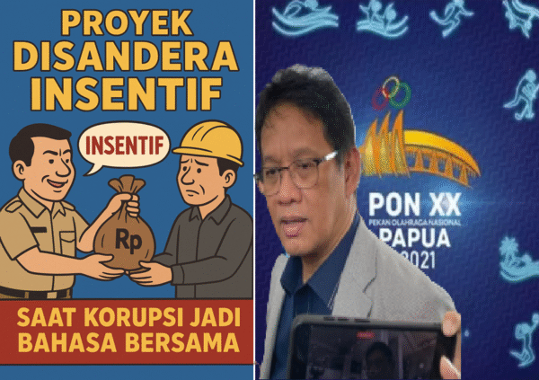 Korupsi Jadi Bahasa Bersama antara Pejabat dan Kontraktor: Realisasi Proyek Buruk Akibat Disandera Insentif