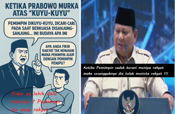 Siapa yang Lebih Dulu Menista? Pemimpin yang Menipu Rakyat atau Rakyat yang kuyu kuyu Pemimpin ?